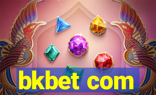 bkbet com